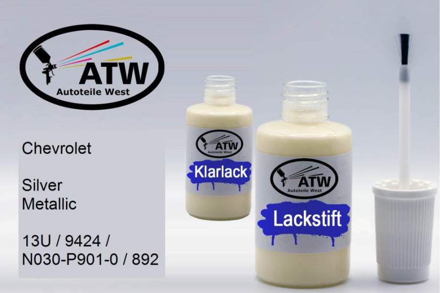 Chevrolet, Silver Metallic, 13U / 9424 / N030-P901-0 / 892: 20ml Lackstift + 20ml Klarlack - Set, von ATW Autoteile West.